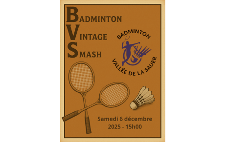 Le BVS : Badminton Vintage Smash